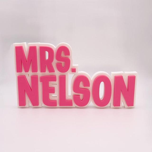 3D Printed Teacher Nameplate